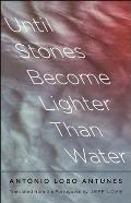 Until Stones Become Lighter Than Water