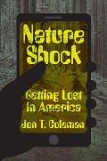 Nature Shock Getting Lost in America