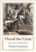 Herod the Great: Jewish King in a Roman World