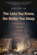 Less You Know the Better You Sleep Russias Road to Terror & Dictatorship under Yeltsin & Putin