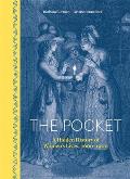 Pocket A Hidden History of Womens Lives 1660 1900