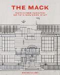 The Mack: Charles Rennie Mackintosh and the Glasgow School of Art