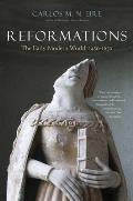 Reformations The Early Modern World 1450 1650