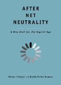 After Net Neutrality A New Deal for the Digital Age
