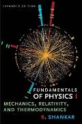 Fundamentals of Physics I Mechanics Relativity & Thermodynamics Expanded Edition