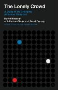 Lonely Crowd A Study of the Changing American Character