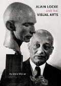 Alain Locke & the Visual Arts