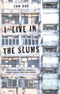 I Live in the Slums: Stories