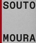 Souto de Moura: Memory, Projects, Works