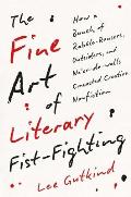 Fine Art of Literary Fist Fighting