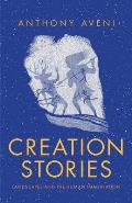 Creation Stories Landscapes & the Human Imagination