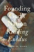 Founding Gods Nation Reading Exodus