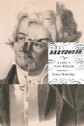 Beethoven A Life in Nine Pieces