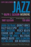 Conversations in Jazz The Ralph J Gleason Interviews