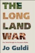 The Long Land War: The Global Struggle for Occupancy Rights