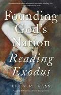 Founding Gods Nation Reading Exodus