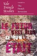Yale French Studies, Number 143: The French Seventies Volume 143