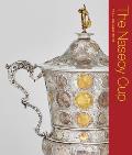 The Naseby Cup: Coins and Medals of the English Civil War