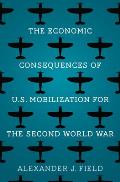 Economic Consequences of US Mobilization for the Second World War