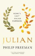 Julian Romes Last Pagan Emperor