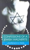 Confessions Of A Jewish Wagnerite