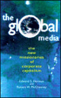 Global Media The New Missionaries Of Cor