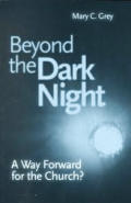 Beyond The Dark Night A Way Forward For the Church
