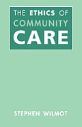 Ethics of Community Care