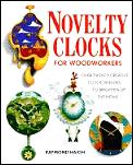 Novelty Clocks For Woodworkers