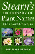 Stearns Dictionary Of Plant Names For Gardener