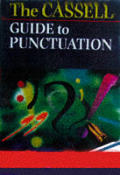 Cassell Guide To Punctuation