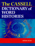 Cassell Dictionary Of Word Histories