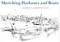 Sketching Harbours & Boats