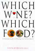 Good Food Fine Wine A PRACTICAL GUIDE TO FINDING THE Perfect Match