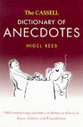 Cassell Dictionary Of Anecdotes