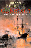 Gunboat Small Ships At War