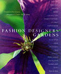 Fashion Designers Gardens