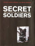Secret Soldiers Special Forces in the War against Terrorism