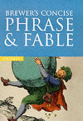Brewers Concise Phrase & Fable