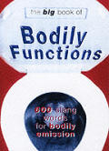 Big Book Of Bodily Functions 4500 Word