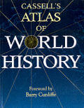 Cassells Atlas Of World History
