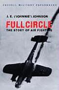 Full Circle The Story of Air Fighting