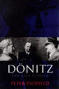 Doenitz The Last Fuehrer