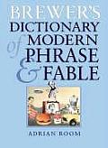 Brewers Dictionary Of Modern Phrase & Fable