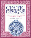 Celtic Designs An Arts & Crafts Source Book