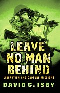 Leave No Man Behind Liberation & Capture Missions