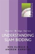 Understanding Slam Bidding: Intermediate