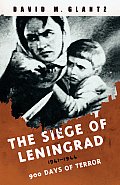 Siege Of Leningrad 1941 1944 900 Days Of