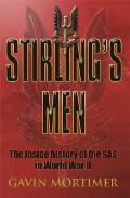 Stirlings Men The Inside History of the SAS in World War II