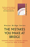 The Mistakes You Make at Bridge: Intermediate